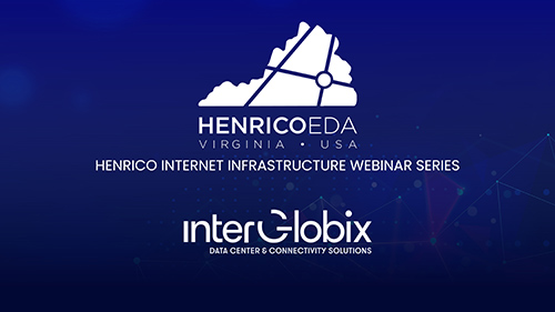 Henrico Internet Infrastructure Webinar
